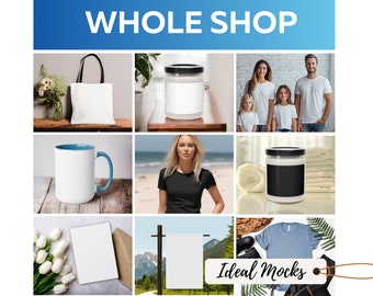 Whole Shop Mockup Bundle Bella Canvas 3001 Mockups Candle Mocks AOP Tote Bags Mug Mock-ups Lifetime Access Entire Mega Store Ideal Mocks
