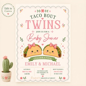 以下が含まれることがあります： 風変わりなデザインのベビーシャワーの招待状。「Taco Bout Twins」の文字がピンク色で、2つの漫画のタコスが描かれています。日付、時間、場所、RSVP情報などの詳細が含まれています。招待状は花のアクセントと「Edit in Canva」の文字で飾られています。