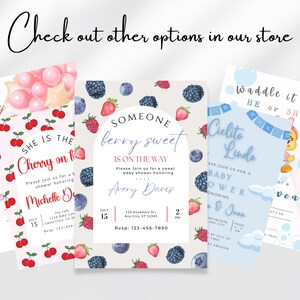May include: Three baby shower invitations with watercolor illustrations. The first invitation features a pink and white background with cherries and the text "She is the Cherry on Top". The second invitation features a light gray background with berries and the text "Someone Berry Sweet is on the Way". The third invitation features a light blue background with clouds and the text "Waddle it be? He or She? Cielito Lindo".