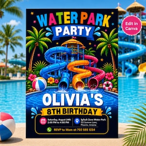 May include: A vibrant invitation for a water park party. The design features colorful water slides, palm trees, and a pool. Text includes "WATER PARK PARTY" and "OLIVIA'S 8TH BIRTHDAY". Details include date, time, and location in Phoenix, Arizona.