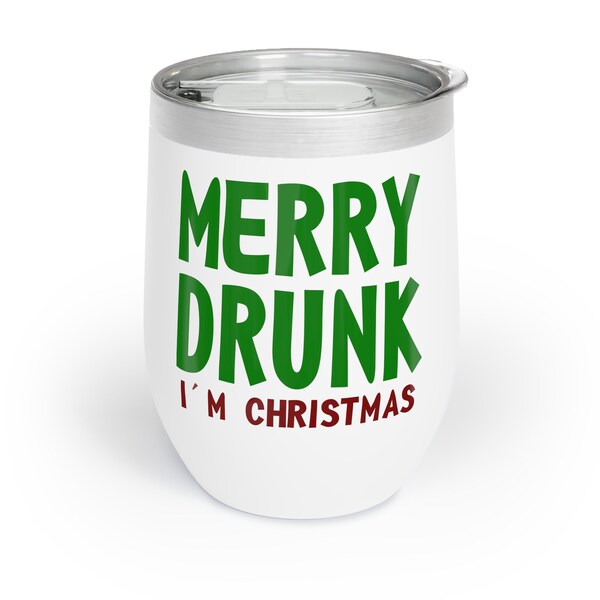 Merry Drunk Chill Wine Tumbler