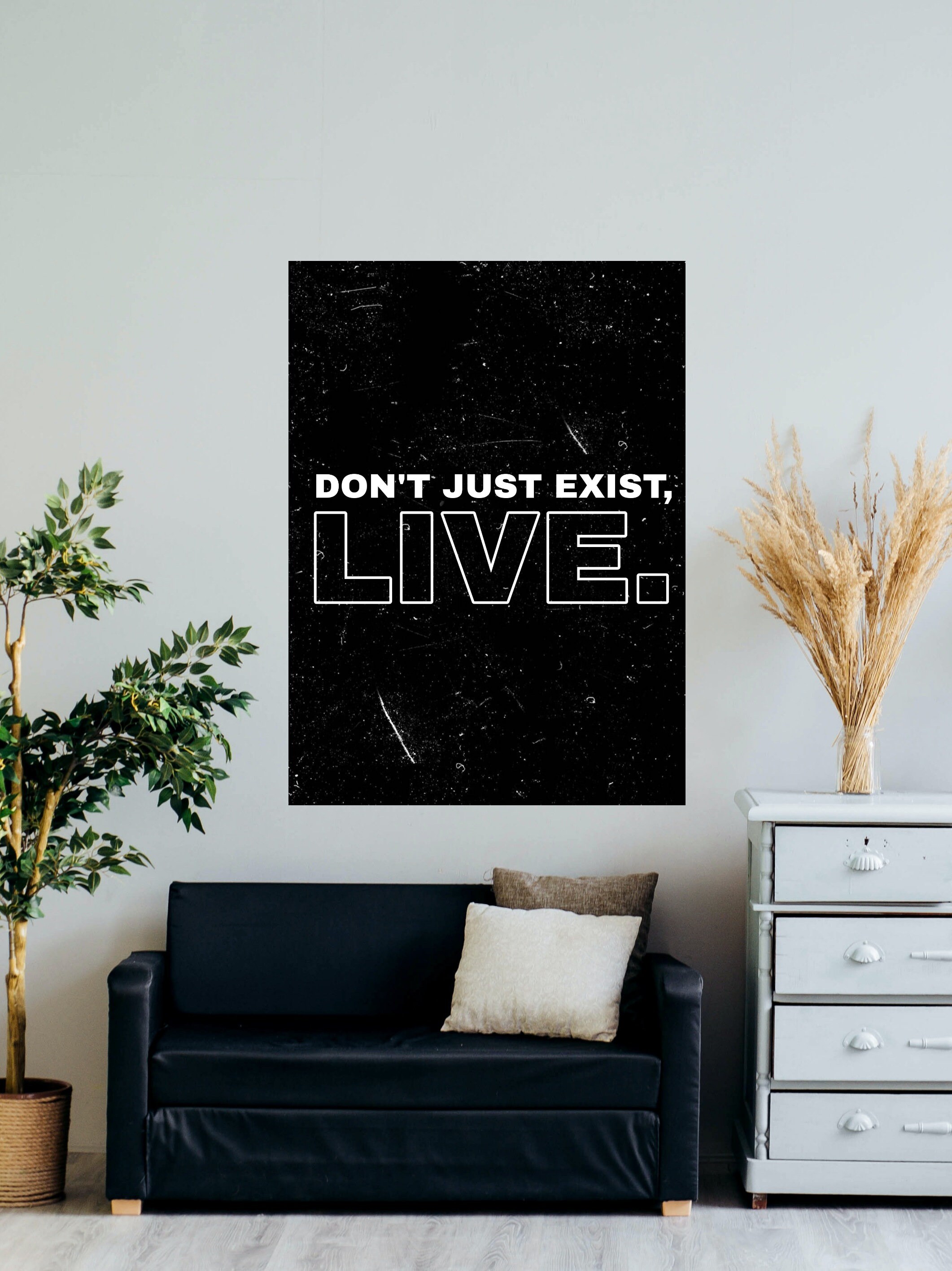 Don't Just Exist Live Inspirational Quote Wall Art - Etsy