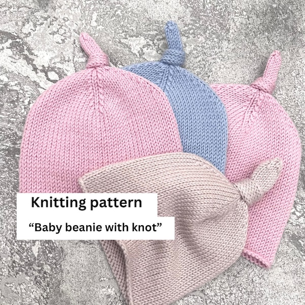 Knitting pattern Baby beanie with knot, Hand knitted merino wool hat, Newborn soft gentle beanie,Handmade cosy gift,Thin warm lightwigth hat