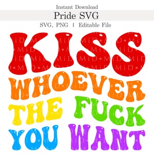 Besa a quien quieras (Svg), Arcoíris LGBT (Png), Semana del Orgullo editable (Svg para Cricut), Queer, Gay, Lesbiana, Bisexual, Transgénero