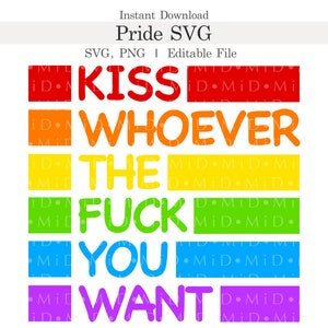 Bacia chi vuoi, LGBT Pride Rainbow PNG, modificabile Pride Week SVG per Cricut, Queer, Gay, Lesbiche, Bisessuali, Transgender