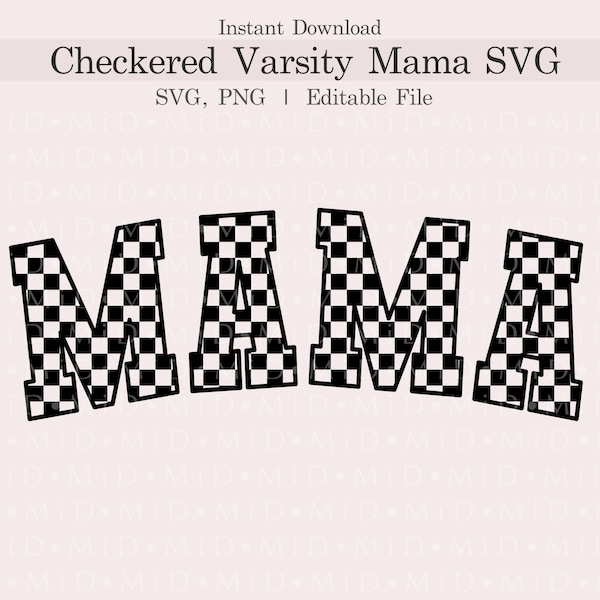 Checkered Mama Varsity Svg, Customizable Retro Mothers Day Png, Gift for Mom, Checkered ClipArt, Editable Checkered Tshirt for Cricut