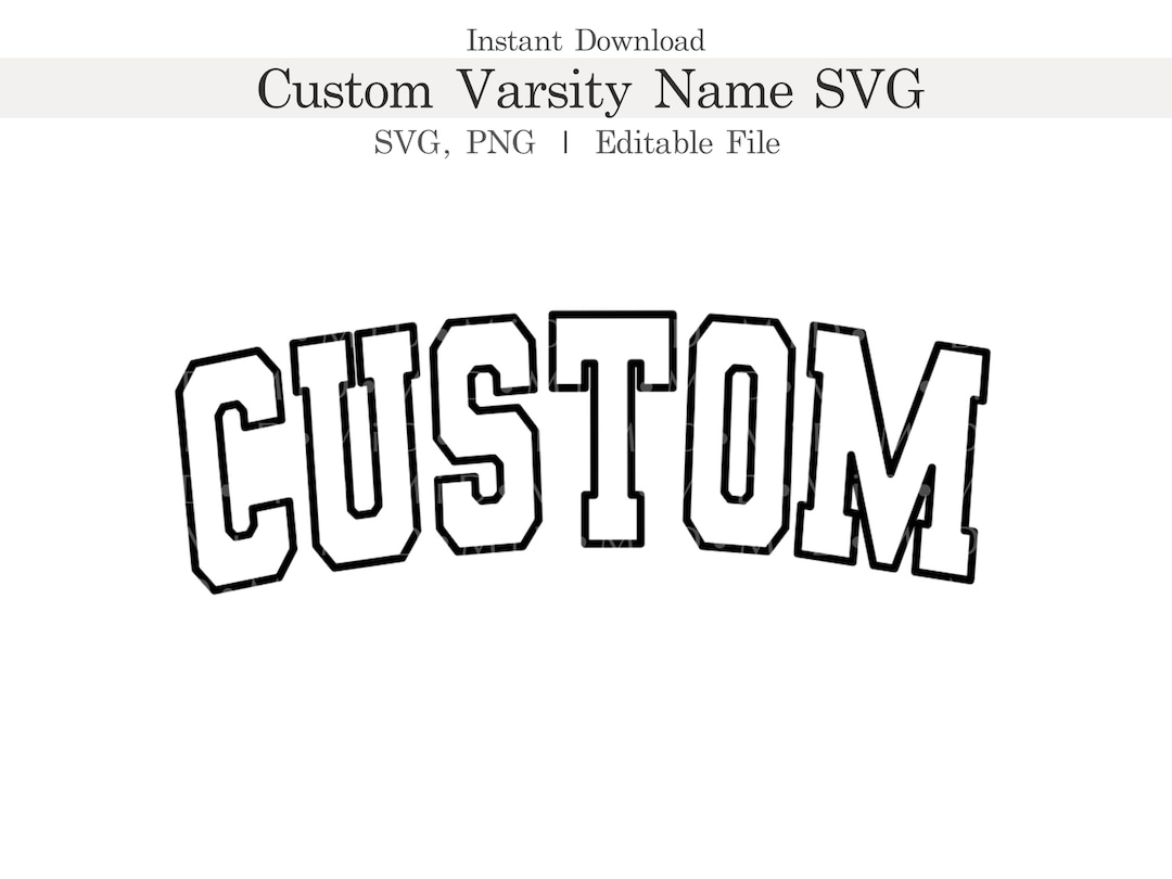 Customized Varsity Name Svg, Personalized Name in College Font Png