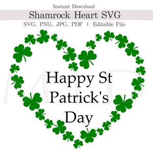 Shamrock coeur personnalisable Svg, Png, Jpg, Pdf, modèle porte-bonheur amour trèfle feuille modifiable, utilisation commerciale de la Saint-Patrick heureux téléchargement