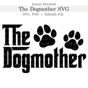 Die Hundemutter SVG, Hund Mama Png, Die Hundemutter SVG, Doggo Mama Png, Pfotenabdruck, Muttertag, Hund, Pfote, Silhouette, Cricut, geschnitten Datei
