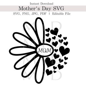 Día de la Madre (SVG, PNG, Jpg) personalizable, Feliz Día de la Madre (SVG) editable para Cricut, Regalo para mamá, Mamá, Mamá Svg, Uso comercial, Madre