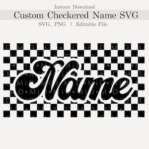 Customized Checkered Name Svg, Editable Retro Name Tag Png, Name Frame, Checkered Background ClipArt, Editable Checkered Tshirt for Cricut