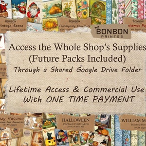 May include: A collage of digital printable papers and images for crafting and scrapbooking. The collage includes images of Santa Claus, autumn leaves, pumpkins, and Halloween decorations. The text "Access the Whole Shop's Supplies (Future Packs Included) Through a Shared Google Drive Folder Lifetime Access & Commercial Use With ONE TIME PAYMENT" is displayed on the collage.