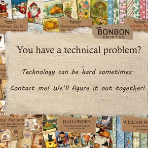 May include: A collage of digital printable papers for scrapbooking and crafting. The papers feature vintage illustrations of Santa Claus, Thanksgiving turkeys, autumn leaves, Halloween pumpkins, and William Morris patterns. The text "You have a technical problem? Technology can be hard sometimes. Contact me! We'll figure it out together!" is written on a brown background.