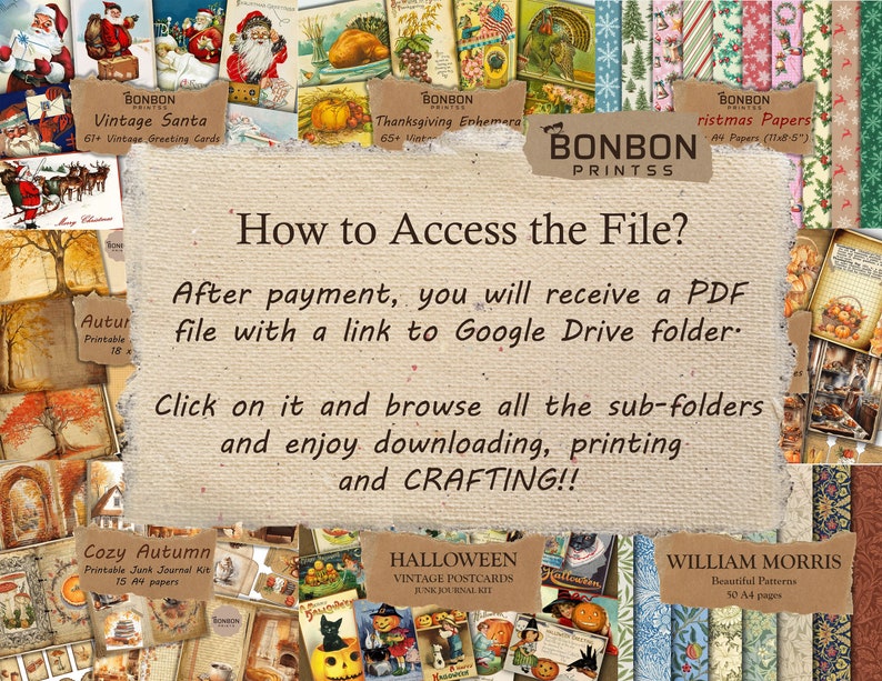 May include: A collage of digital paper packs for crafting and scrapbooking. The image includes a variety of themes, including vintage Santa, Thanksgiving, Christmas, Halloween, and autumn. The text "How to Access the File?" is displayed in the center of the image. The text explains that after payment, the buyer will receive a PDF file with a link to a Google Drive folder containing the digital papers.