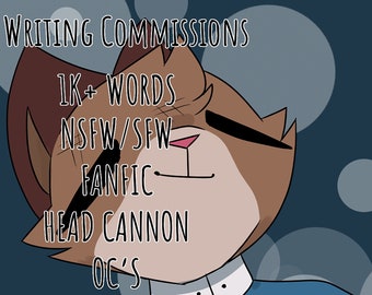 Basil's Writing Commissions! (1k+ Words, SFW or NSFW)