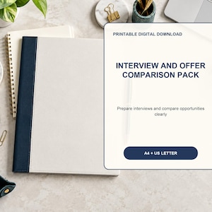 May include: A printable digital download titled INTERVIEW AND OFFER COMPARISON PACK with the subtitle Prepare interviews and compare opportunities clearly and the text A4 + US LETTER, displayed on a light-colored background with a notebook.