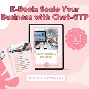 Scale Your Business with ChatGPT: Boost Growth & Productivity | Ultimate E-book Guide | ChatGPT Optimization | AI for Business Growth