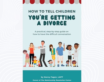 Divorce Guide: How to Tell Children | Reactions & Support (eBook)