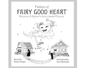 Divorce Book for Kids | Fables of Fairy Good Heart (Downloadable)
