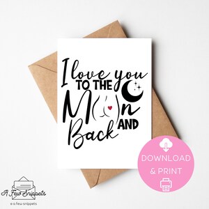 I Love You to the Moon and Back Printable Card | Valentine's Day | Love | Card Template | Instant Download PDF | Digital Download