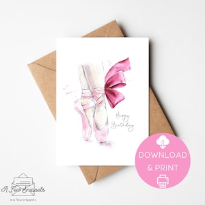 Happy Birthday Printable Card | Birthday Card | Card Template | Instant Download PDF | Digital Download | Ballet | Ballet Slippers