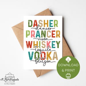 Dasher Dancer Prancer Vixen Whiskey Tequila Vodka Blitzen Biglietto di Natale stampabile / Biglietto di Natale / Download digitale di Natale PDF