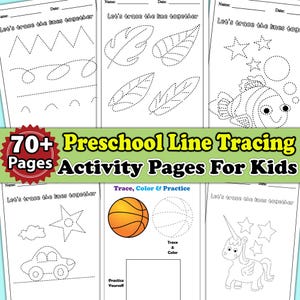May include: A set of 70+ preschool line tracing activity pages for kids. The pages feature various images, including stars, leaves, a fish, a basketball, a car, and a unicorn. The text "Let's trace the lines together" appears on each page.