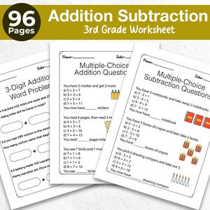May include: A set of three worksheets for 3rd grade addition and subtraction problems. The worksheets are white with black text and illustrations. The top of the image has the text "96 Pages" and "Addition Subtraction 3rd Grade Worksheet".