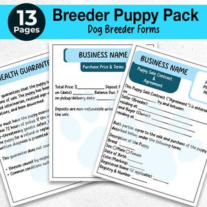 May include: A set of three dog breeder forms, including a health guarantee, purchase price terms, and a puppy sale contract. The forms are white with blue accents and include text fields for filling in details.