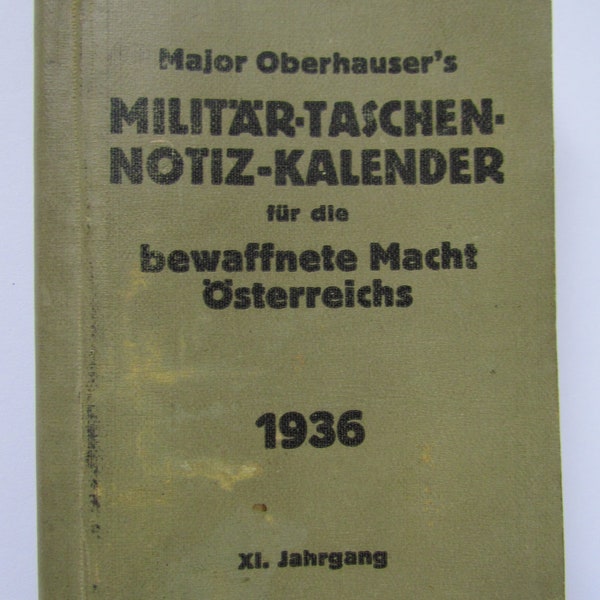 Major Oberhauser MILITÄRISCHEN - NOTIZ - KALENDER 1936 original