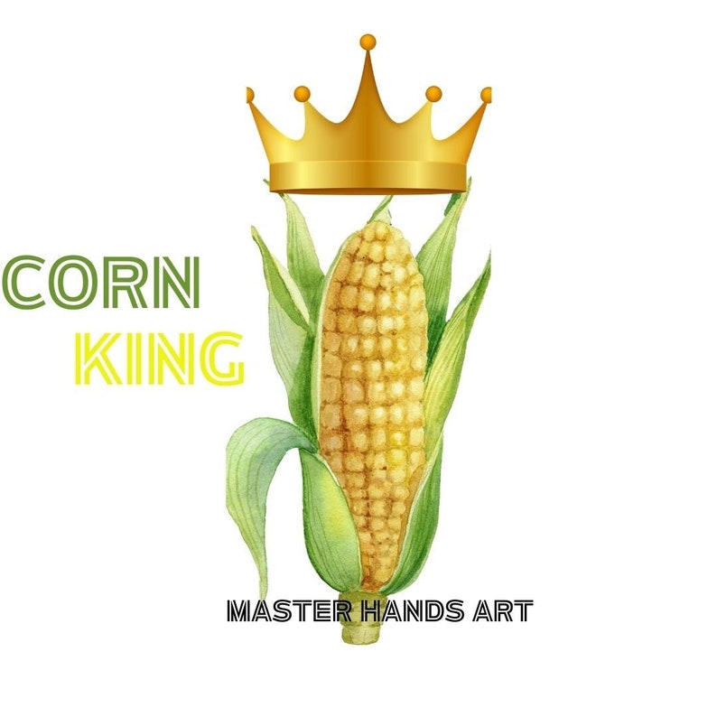 Corn Svg King Svg Colourful Tshirt Design Svgpngjpgpdf Etsy