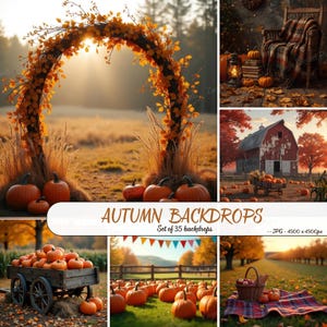 May include: A collection of autumn-themed backdrops featuring pumpkins, fall foliage, and rustic settings. The images include an archway adorned with orange leaves, a barn, and a picnic scene. The text reads "AUTUMN BACKDROPS" and "Set of 35 backdrops."