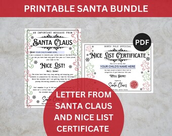 May include: A printable Santa bundle featuring a letter from Santa Claus and a Nice List certificate. The letter has a festive design with snowflakes and the text "Santa Claus". The certificate includes gingerbread men and the text "Nice List".