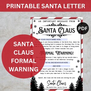 May include: A printable Santa Claus formal warning letter with a red and white striped border. The letter includes the text "An Important Message From Santa Claus" and a space to add a child's name. A red circle with the words "Santa Claus Formal Warning" is on the left.