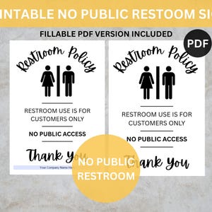 Może przedstawiać: Dwa drukowane znaki polityki toaletowej z czarnym tekstem na białym tle. Znaki zawierają słowa "Restroom Policy", symbole toalet i tekst "Korzystanie z toalety jest tylko dla klientów. Brak dostępu publicznego."