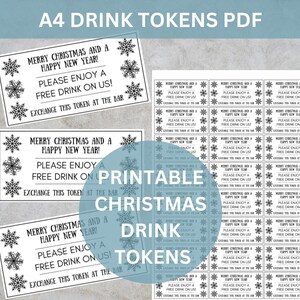 May include: Printable Christmas drink tokens with a festive design. Each token features snowflakes and the message "Merry Christmas and a Happy New Year! Please enjoy a free drink on us!" for bar exchange.