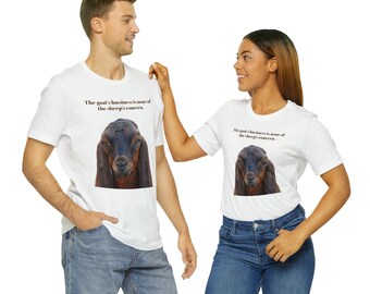 Unisex Jersey Short Sleeve Tee with Goats Real Picture and Goat Quote
