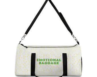 Emotional Baggage - Duffel Bag