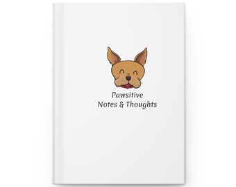 Pawsitive notes with Dumpling - Hardcover Journal Matte