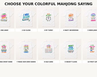 Colorful Funny Mahjong Shirt, American Mah Jongg Sayings, White Unisex Graphic Tee
