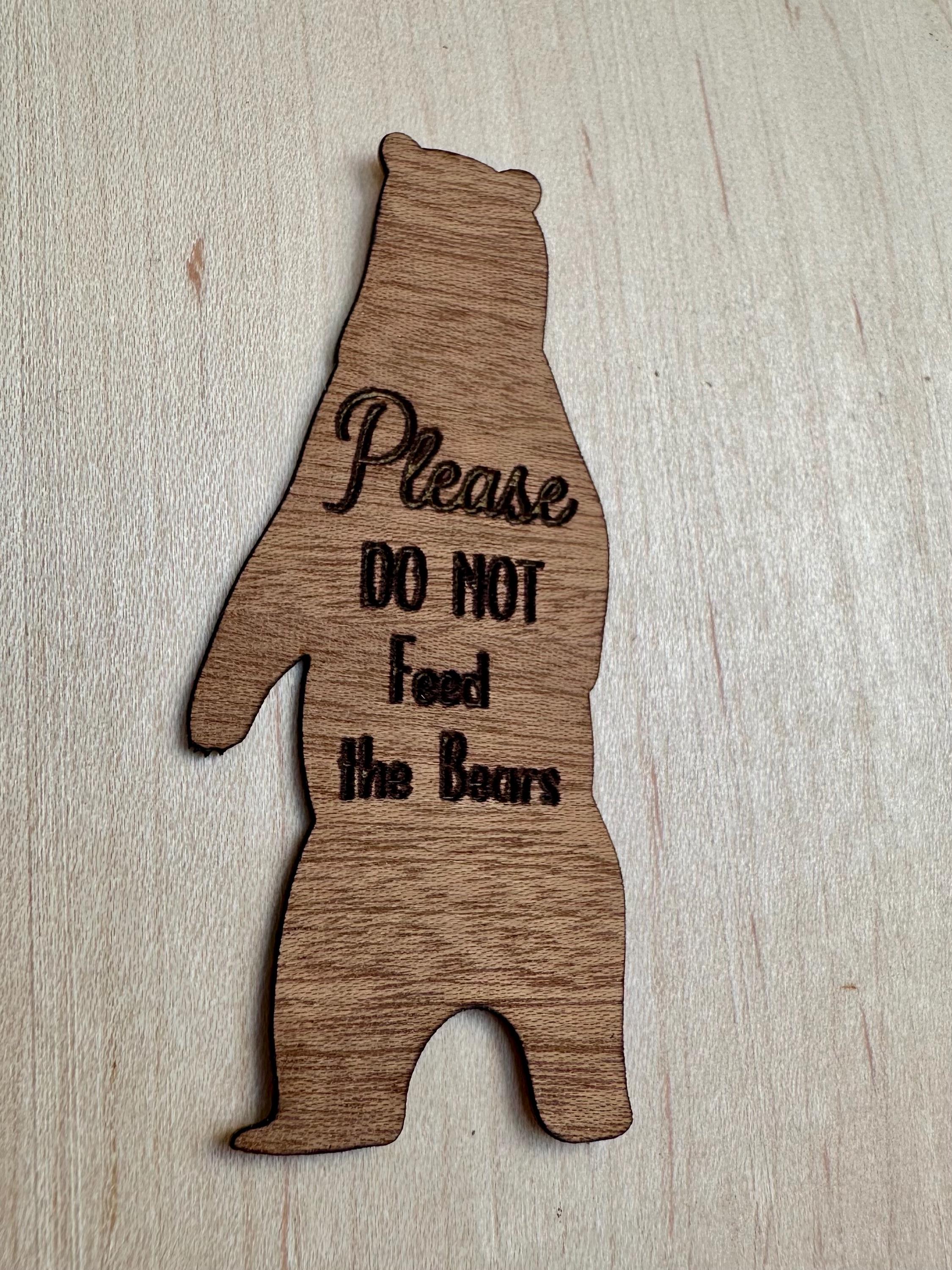 Don’t Feed the Bears Wooden Sticker, Bear Sticker - Etsy