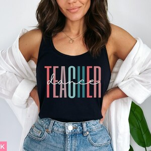 Dance Teacher Tank Top Gift, Dance Fitness Instructor Teacher Coach Exercise Workout Tank Top, Dancing Shirt Top Gift for Dance Teacher