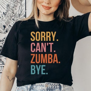 Funny zumba hot sale shirts