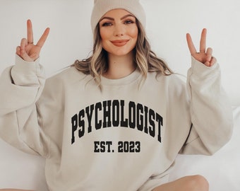 Custom Psychologist Est 2023 Sweatshirt Gift, Psychology Student Crewneck Sweater Graduation Gift, Psychologist Shirt Psych Major Grad Gift