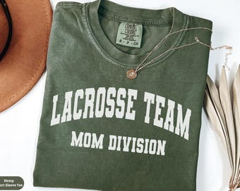 Comfort Colors® Lacrosse Mom Shirt, Funny Lacrosse Team Mom Sweatshirt Gift, Lacrosse Mama Crewneck Sweater, Lacrosse Player Mom Tee,