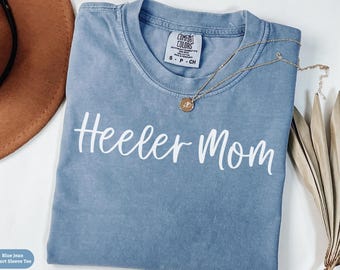 Comfort Colors® Heeler Mom Shirt, Australian Cattle Dog Sweatshirt Gift, Blue Heeler Crewneck Sweater, Red Heeler Mama Tee, Dog Owner Gift