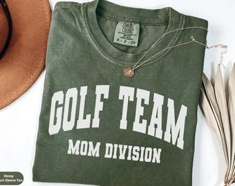 Comfort Colors® Golf Mom Shirt, Funny Golf Team Mom Sweatshirt Gift, Golf Mama Crewneck Sweater, Golf Player Mom Tee, Golf Season Gift
