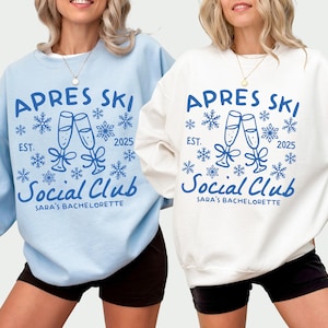 Après Ski Bachelorette Sweatshirt,Custom Winter Bach Ski Trip Sweater Bride Gift,Snow Bachelorette Party Shirt,Winter Wedding Party Crewneck