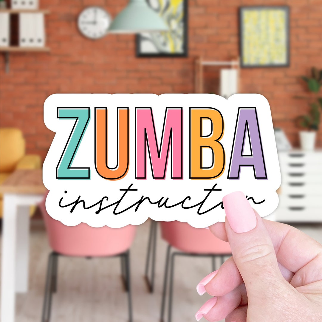 Zumba Instructor Sticker Gift Zumba Dance Fitness Instructor Etsy