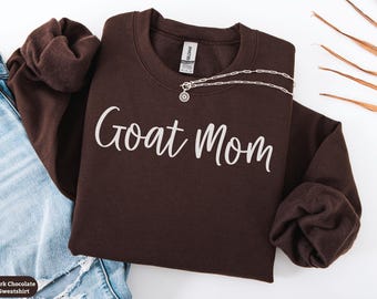 Goat Mom Sweatshirt Gift, Goat Mom Shirt, Goat Mama Crewneck Sweater, Goat Owner Gift, Goat Lover Tee, Farm Animal Mom Gift, Pet Goat Shirt